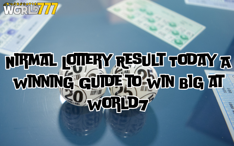 nirmal lottery result today